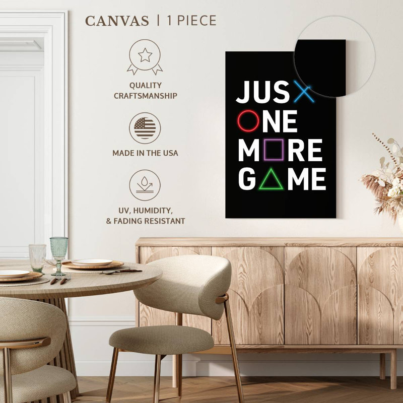 Kema Just One More Game, 51" H x 34" W