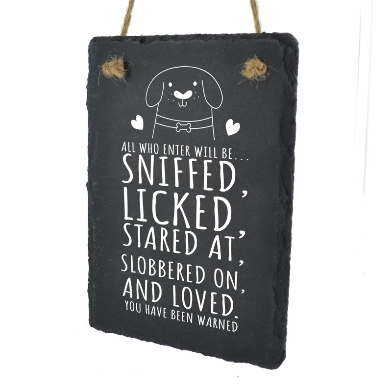 Hendley Sniffed & Licked Slate Plaque Wall Décor