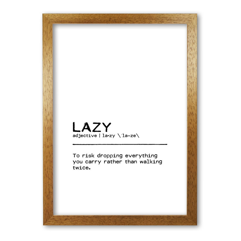 Lazy Risk - Print, 60 cm H x 42 cm W x 5 cm D, Honey Oak Frame