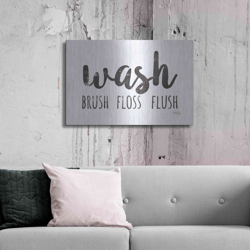«Wash - Brush - Floss - Flush Sign» par Marla Rae, art mural en métal, H 24 po x l 36 po