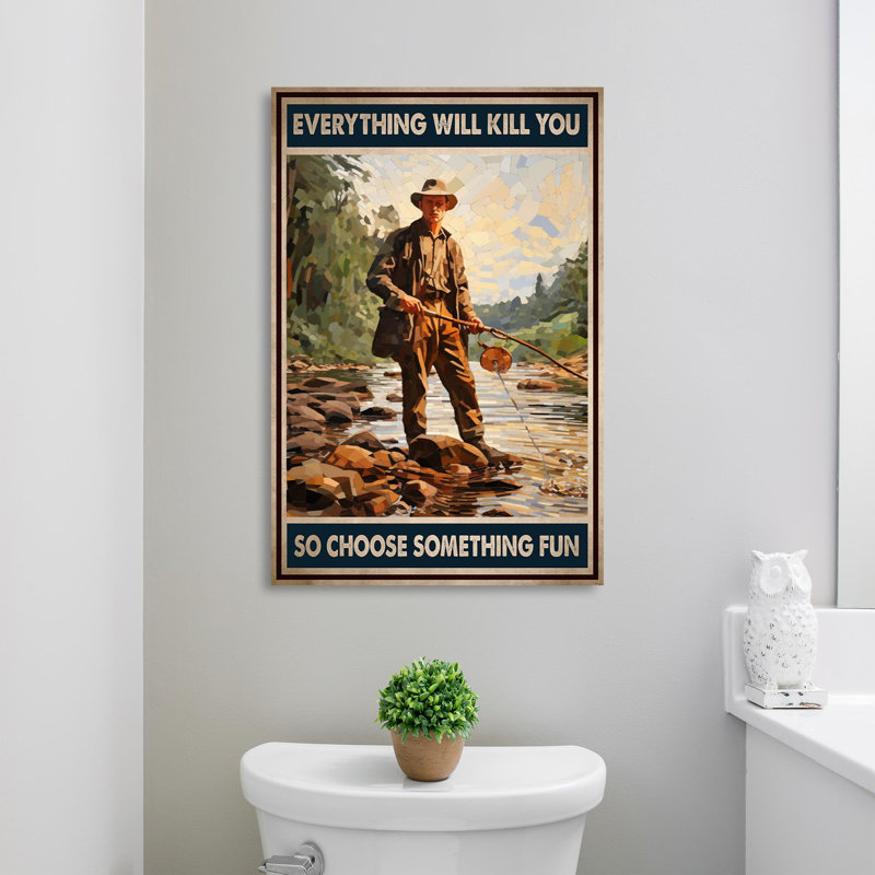 Pêche, choisissez quelque chose d'amusant - impression sur toile tendue, L 24 po x H 36 po