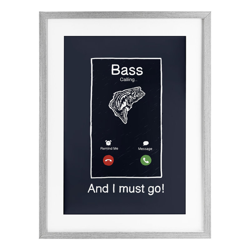 «Bass Is Calling Must Go», impression sous verre encadrée, conception de Jedco Brands, Inc., H 23 po x l 17 po