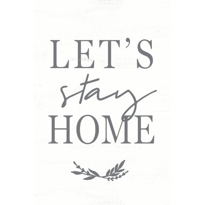 Lets Stay Home 5 1 Piece Wrapped Canvas Wall Art