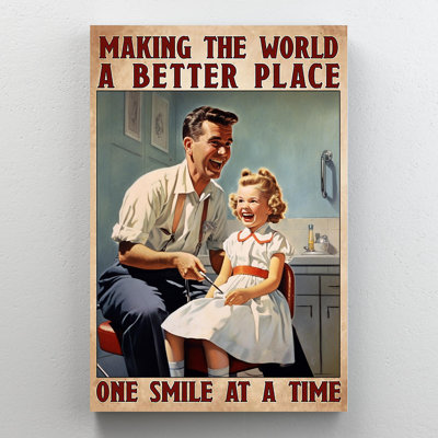 «Dentist One Smile At A Time», impression sur toile