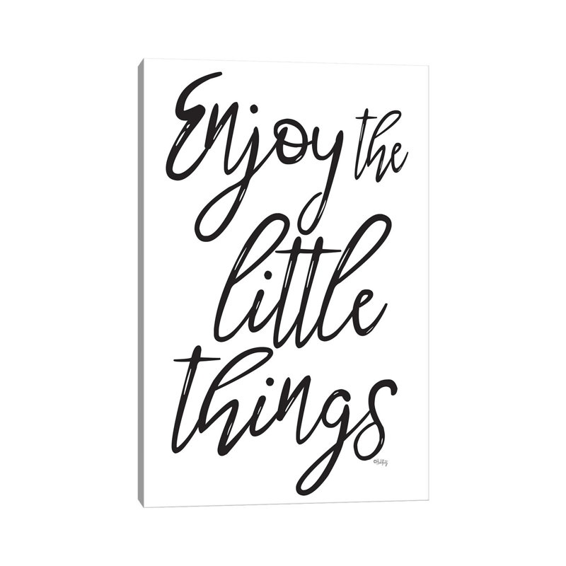 Enjoy The Little Things by Heidi Kuntz - Wrapped Canvas Gallery-Wrapped Canvas Giclée, 20.32 cm H x 30.48 cm W