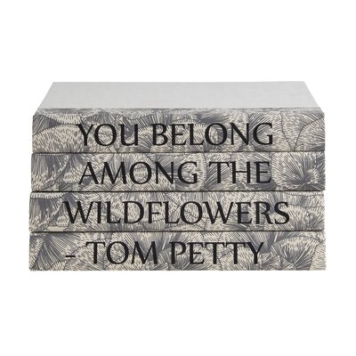 4 Piece Wildflowers Tom Petty Quote Decorative Book Set -  E. Lawrence Ltd., QUOTES-04-WILDFLOWERS-GRAYBLOOM