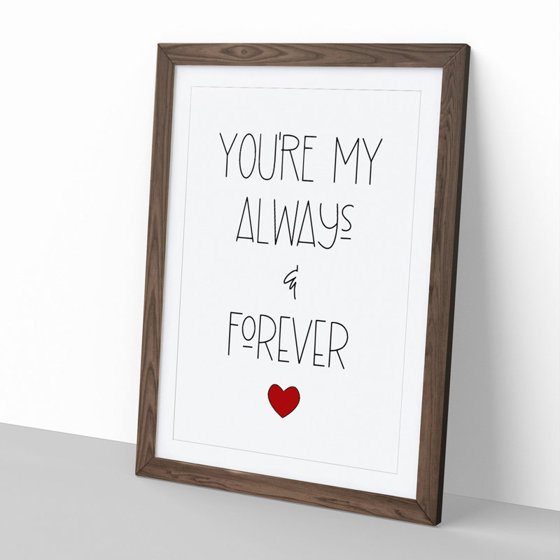 Always and Forever V2 - Picture Frame Typography, Walnut, 48cm H x 36cm W x 2cm D