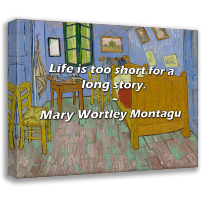 Mary Wortley Montagu Quote: Life is too short for a long story.