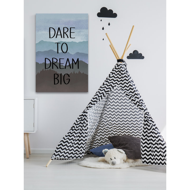 'Dreaming Big' Print On Wrapped Canvas, 12" H x 8" W x 1.5" D
