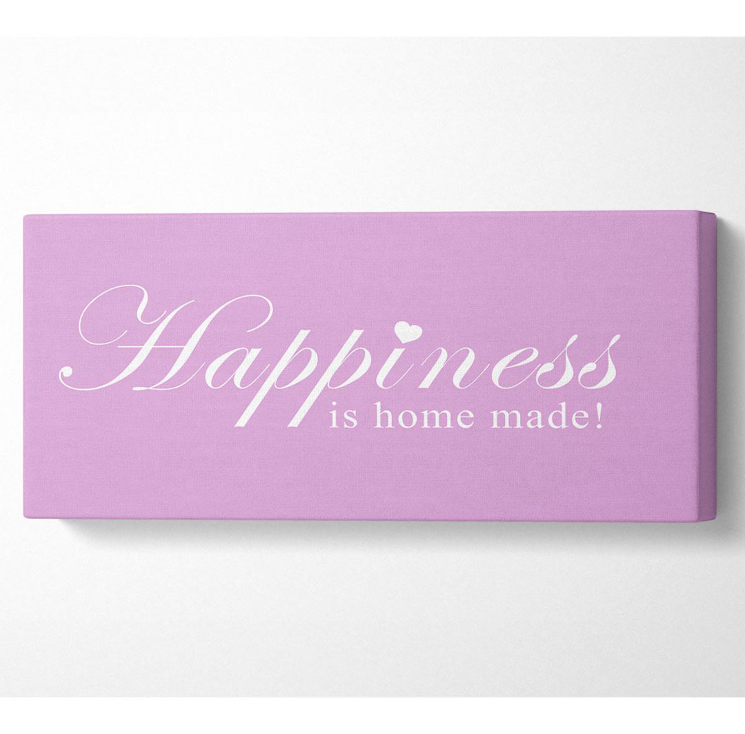 Home Quote Happiness Is Home Made Pink - Kunstdrucke auf Leinwand