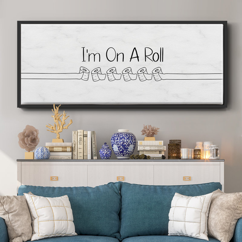 «I'm On A Roll», toile encadrée, H 8 po x l 20 po