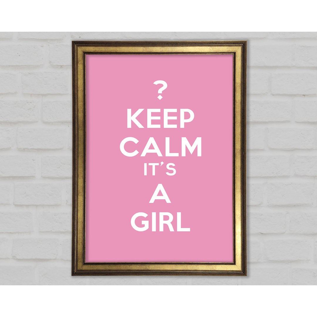 Kinderzimmer Zitat Keep Calm Girl Gerahmter Druck