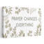 Prayer Changes Everything 1 Piece Wrapped Canvas Wall Art-1320165667