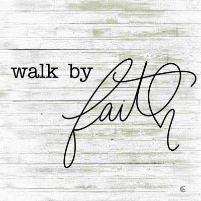 Walk By Faith