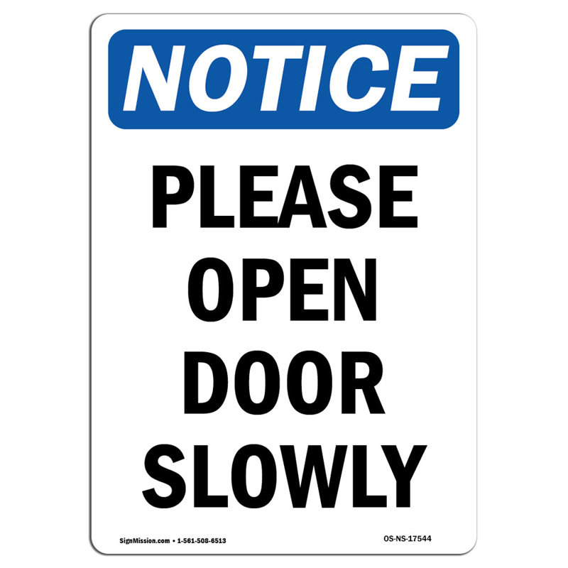 Please Open Door Slowly Sign