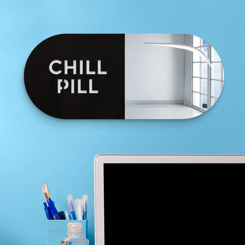 Décoration murale texte miroir brillant Chill Pill, Noir, 11 po x 26 po x 1 po