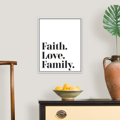 «Family Quotes - Faith Love Family», reproduction d'art textuel sur toile