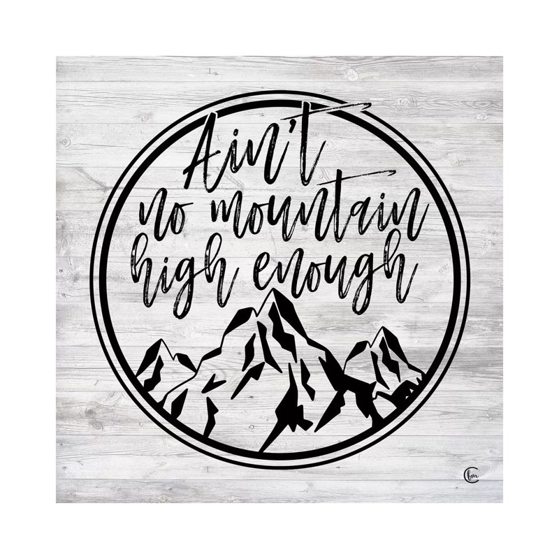 High Enough - Print on Canvas, Wrapped Canvas, 93.98cm H x 93.98cm W x 1.91cm D