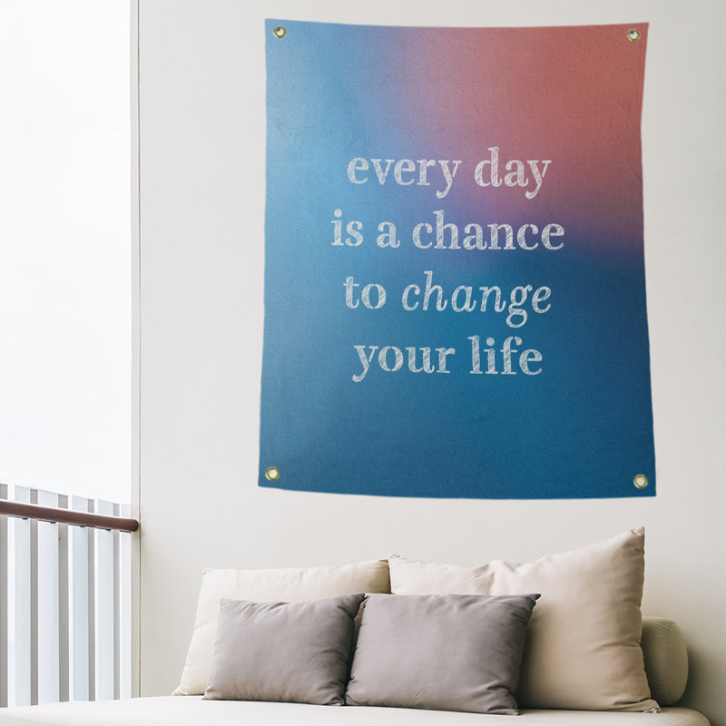Tapisserie en polyester changer votre citation vie, H 59 pi x l 50 po, Bleu / Rose