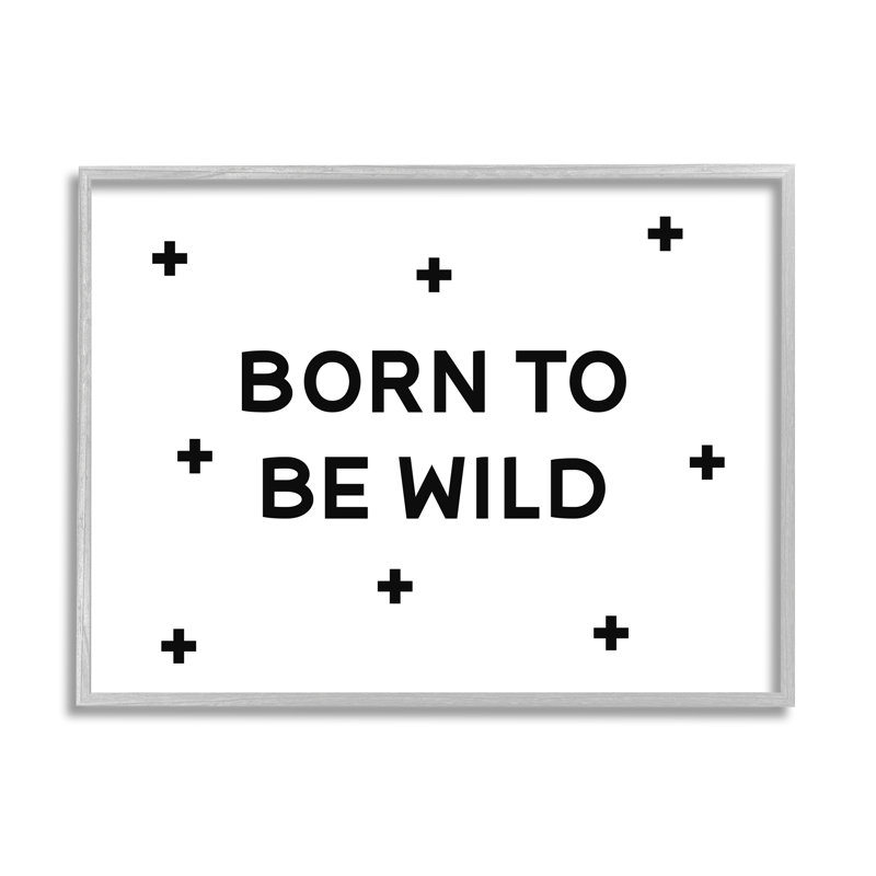 «Born To Be Wild Adventure», phrase minimaliste surdimensionnée, encadrée de giclée noire, art texturé par Daphne Polselli