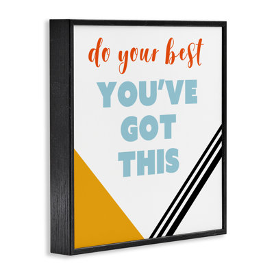 «Do Your Best You Have Got This», estampe numérique, design par Anna Quach