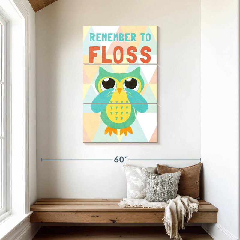 Brampt Remember To Floss, 45" H x 28" W