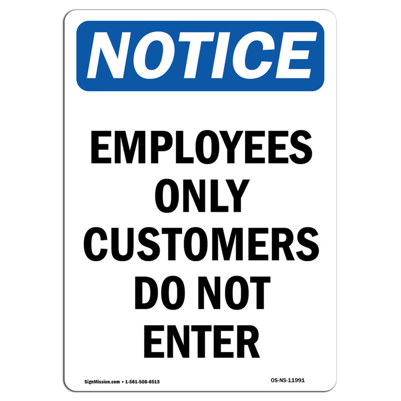 Employees Only Customers Do Not Enter Sign