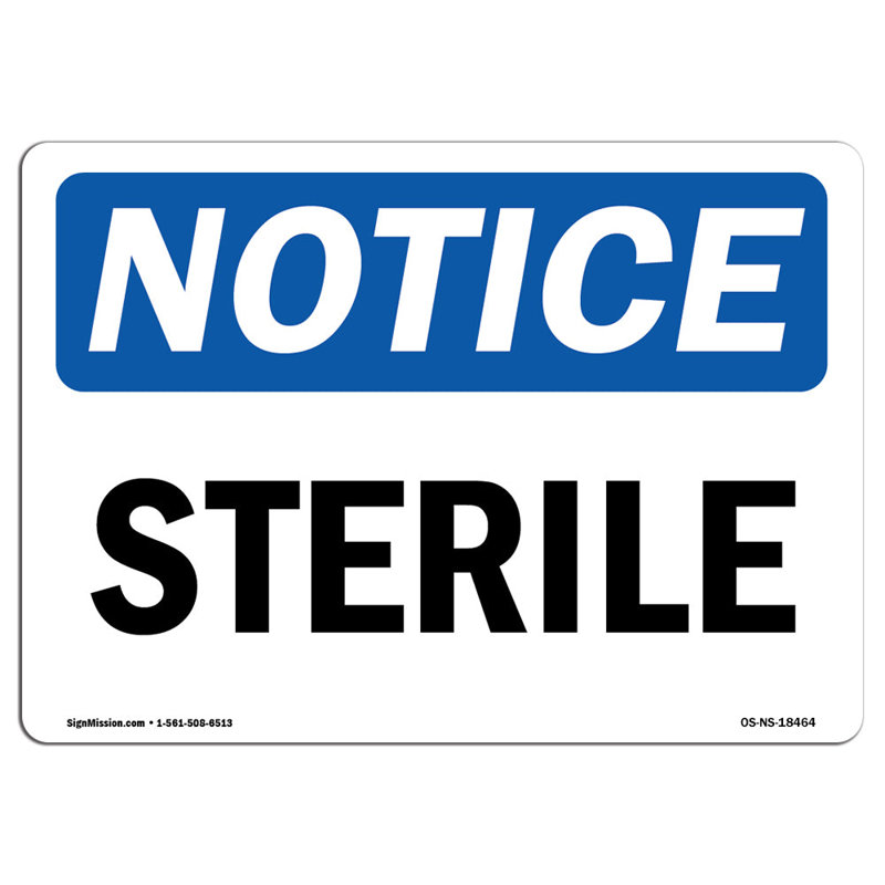 Sterile Aluminum Sign 12 x 18