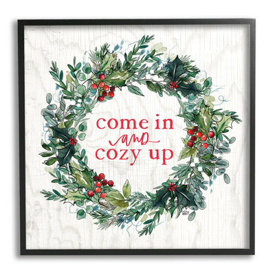 " Come In And Cozy Up Winter Red Holly " by Valerie Wieners