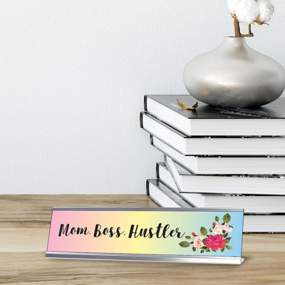 Mom. Boss. Hustler Nameplate