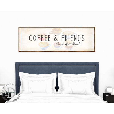 " Coffee & Friends The Perfect Blend "