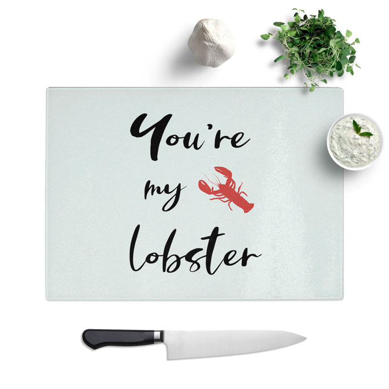 You Are My Lobster Chopping Board, 20cm W x 28.5cm L