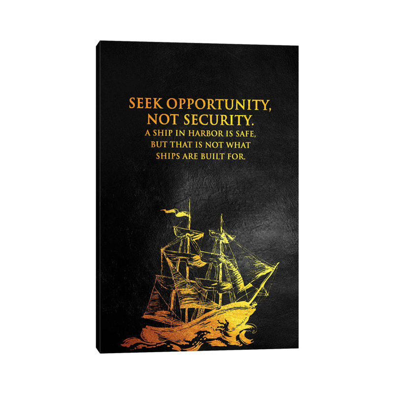 Seek Opportunity Not Security by Adrian Baldovino - Wrapped Canvas Print, 30.48 cm H x 45.72 cm W