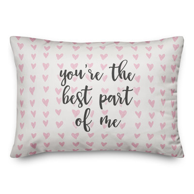 Vous êtes la meilleure partie de moi Coussin décoratif
