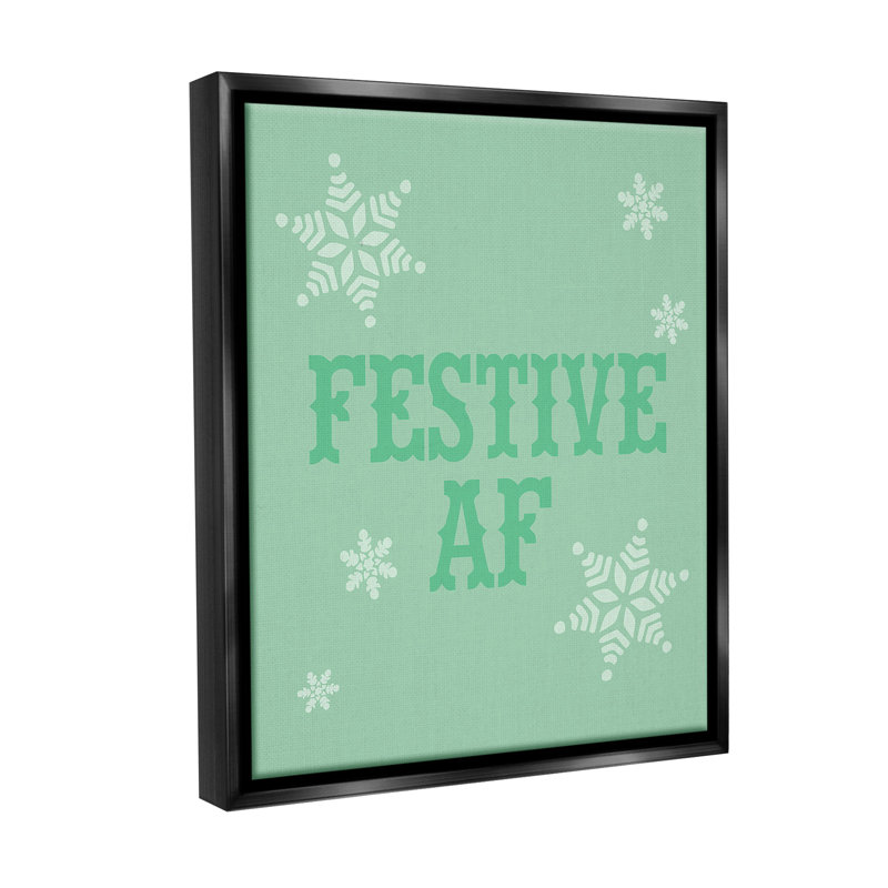 «Funny Festive AF Expression Floater Frame» par Lil 'Rue sur, Cadre flottant noir de jais, H 21 po x l 17 po