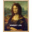 "Mona Lisa Famous Peinture Drôle Joke Da Vinci"-98299450-98299448