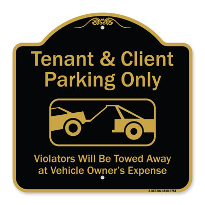 Signmission Designer Series Sign - Tenant And Client Parking Only Violators Towed Away With Graphic Green 18" X 18" Heavy-Gauge Aluminum Architectural Sign Protect Your Business Made In The USA
