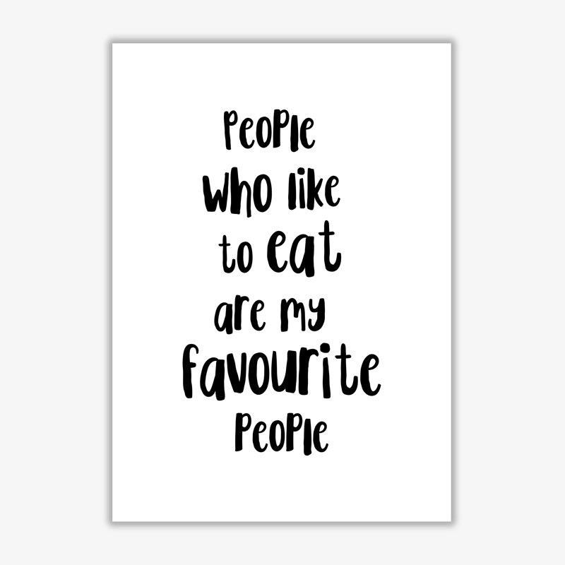People Who Like To Eat - Print, No Frame, 85 cm H x 60 cm W x 1 cm D
