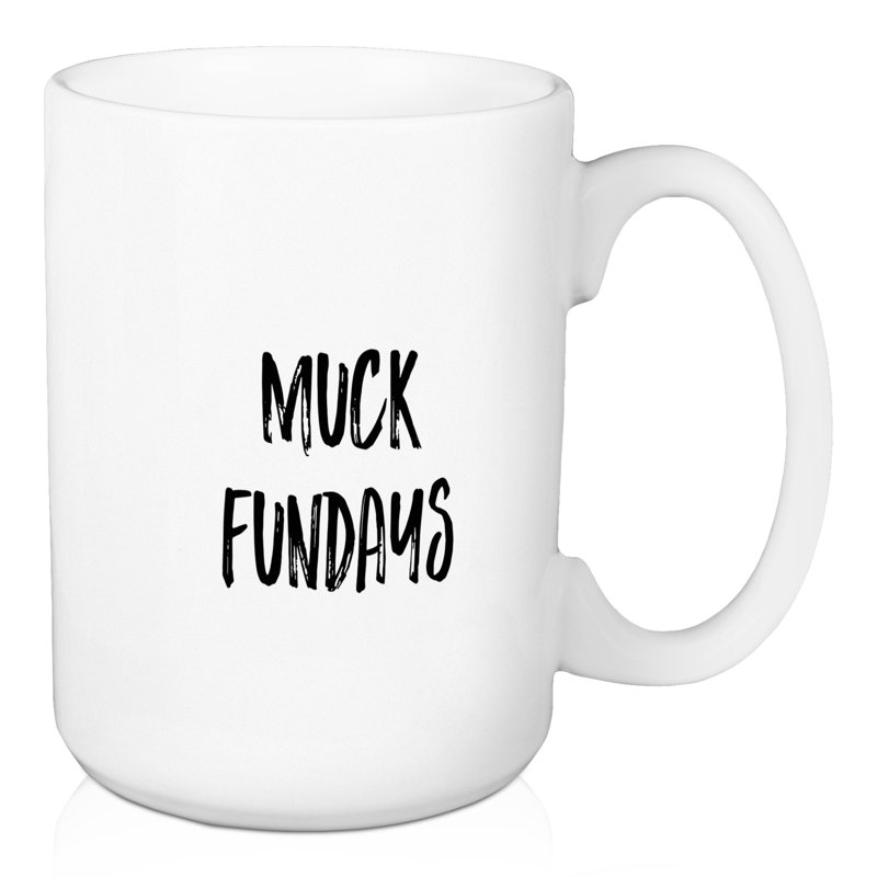 Grande tasse à café muck fundays