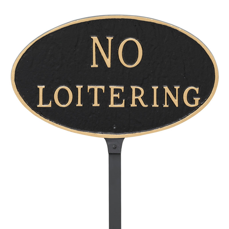 No Loitering Statement Garden Sign, Black/Gold, 8.5" H x 13" W x 0.25" D