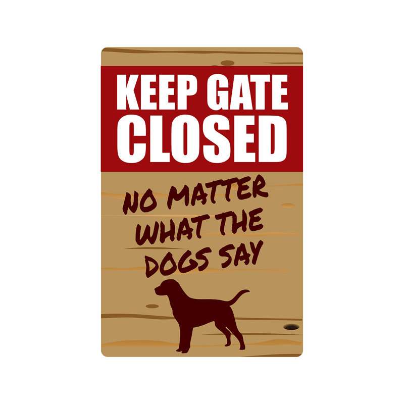 Enseigne fermée « Keep Gate »