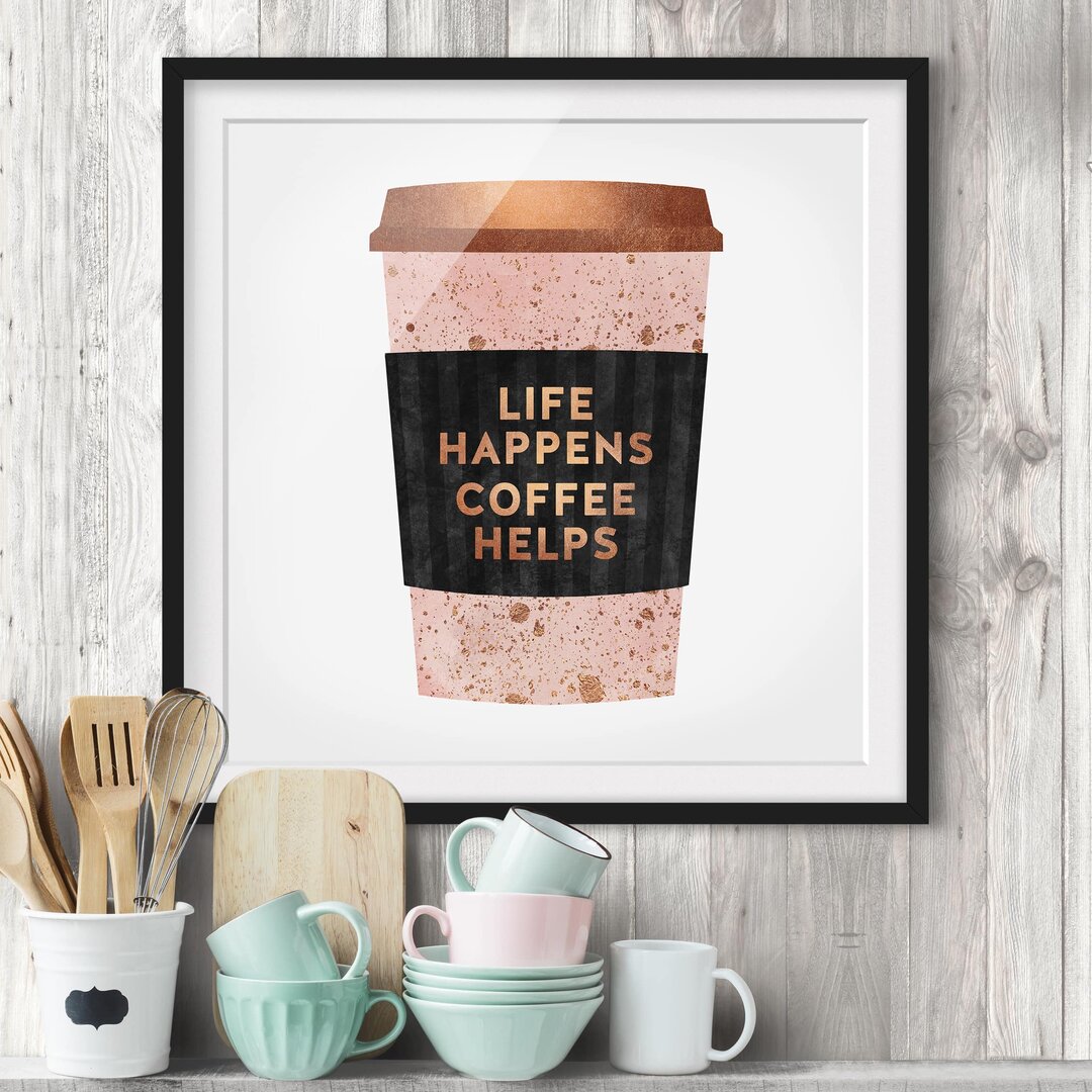 Bild mit Rahmen - Life Happens Coffee Helps Gold - Quadratisch 1:1 - B