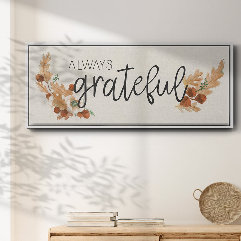 «Always Grateful», toile encadrée