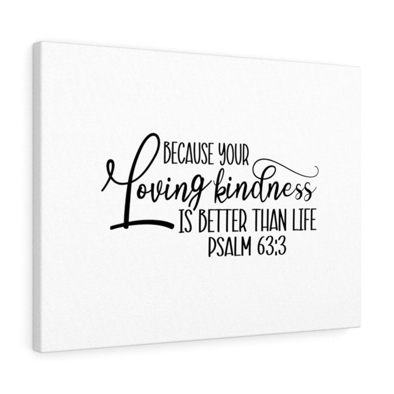 Better Than Life Psalm 63:3 - Wrapped Canvas Print, 61cm H x 76cm W