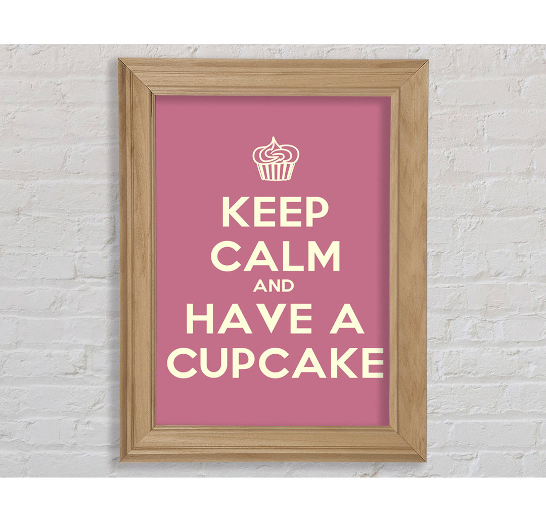 Perkinsville Kitchen Zitat Keep Calm Cupcake Pink Gerahmter Druck Wandkunst