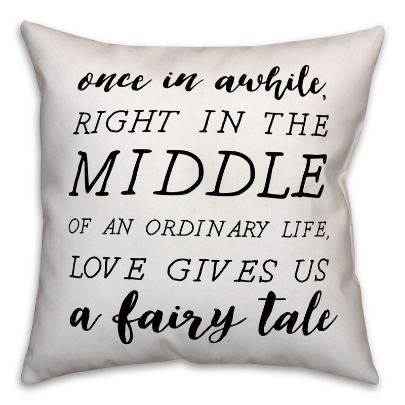  Fairytale Quote Throw Pillow