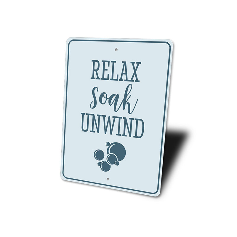 Plaque en aluminium Relax Soak Unwind, H 18 po x l 12 po x P 0,06 po