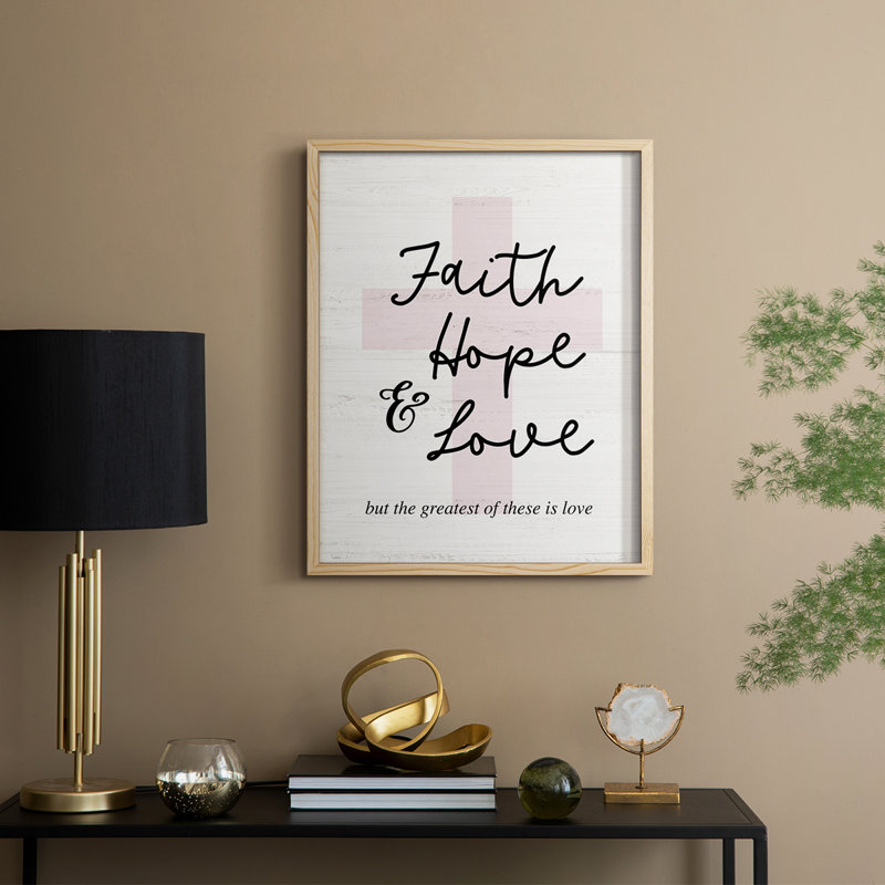 Faith Hope and Love, reproduction encadrée en bois massif, H 21 po x l 17 po, Naturel