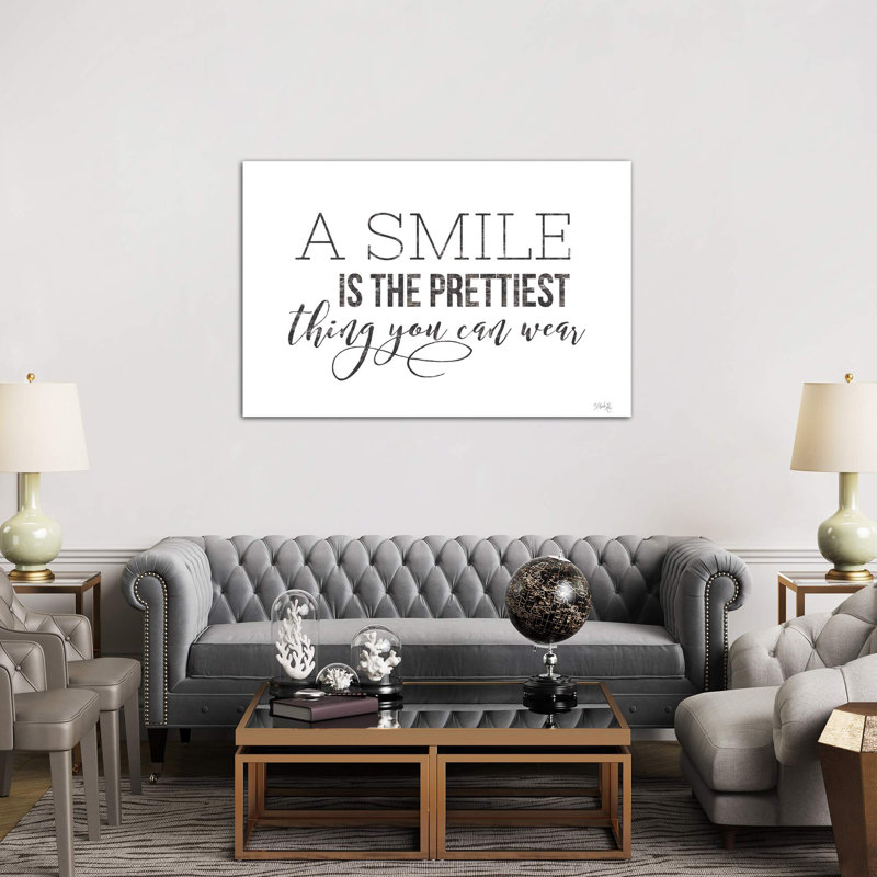 A Smile Is The Prettiest Thing You Can Wear by Marla Rae - Wrapped Canvas Print, 66.04 cm H x 45.72 cm W x 1.91 cm D