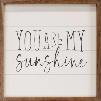 You Are My Sunshine - blanc